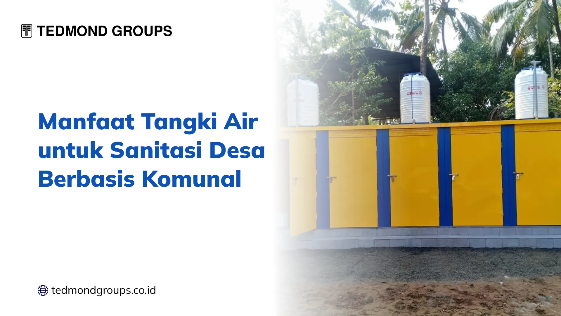Manfaat tangki air untuk sanitasi desa berbasis komunal 1x